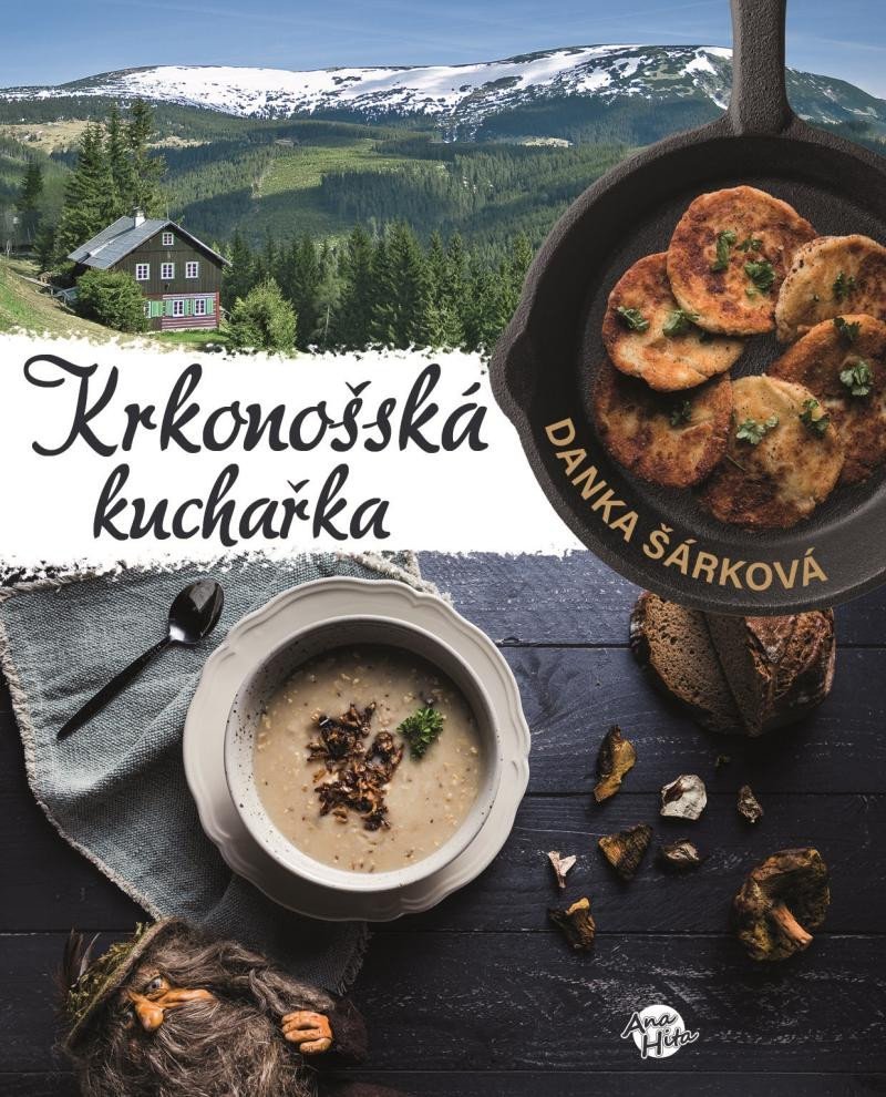 Levně Krkonošská kuchařka - Danka Šárková