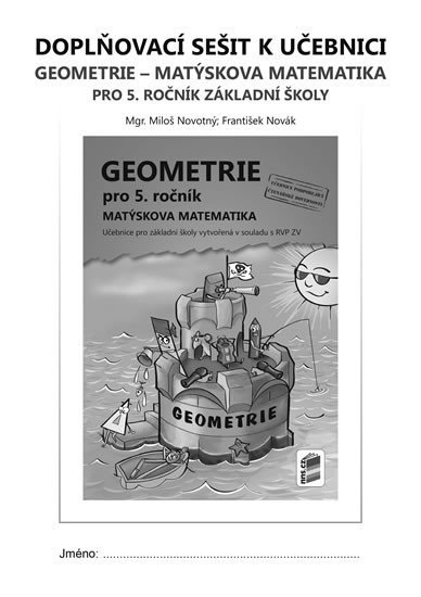 Doplňkový sešit k učebnici Geometrie pro 5. ročník - František Antonín Novák