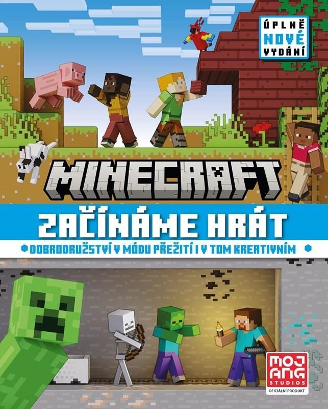 Minecraft - Začínáme hrát (Úplně nové vydání) - Kolektiv