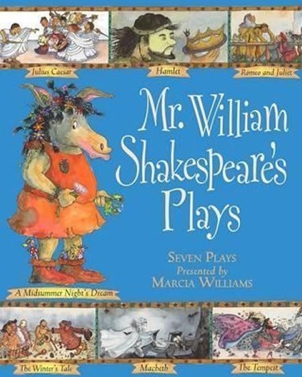 Levně Mr. William Shakespeare´s Plays - Marcia Williams