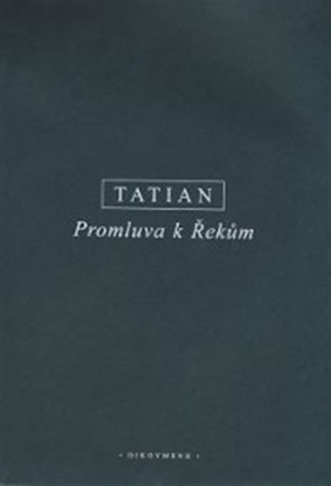 Levně Promluva k Řekům - Tatian