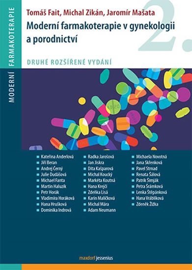 Levně Moderní farmakoterapie v gynekologii a porodnictví, 2. vydání - Tomáš Fait