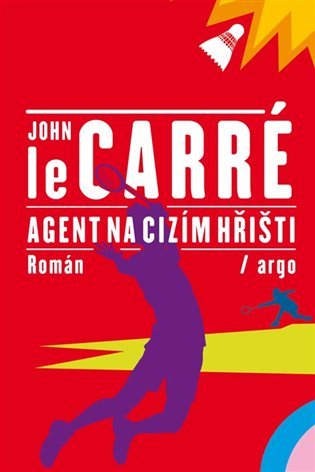 Levně Agent na cizím hřišti - John le Carré