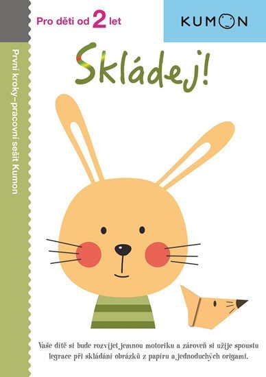 Levně Skládej! - Pro děti od 2 let - Toshihiko Karakida