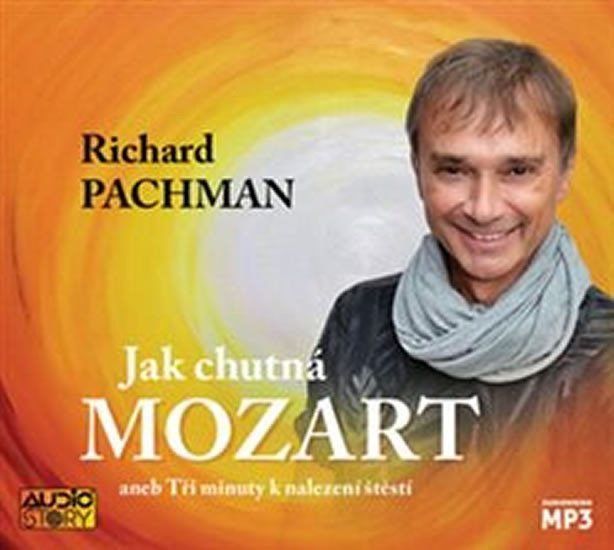Levně Jak chutná Mozart aneb Tři minuty k nalezení štěstí - CDmp3 - Richard Pachman