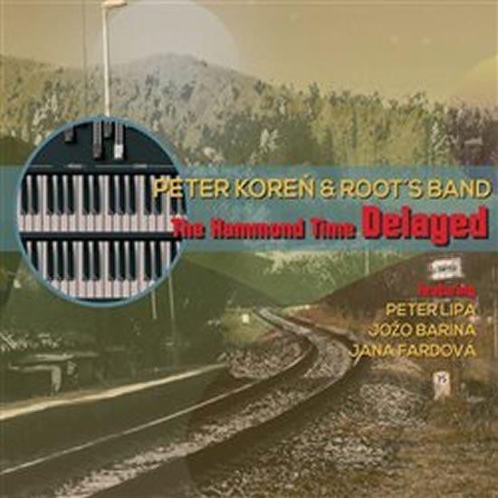The Hammond Time Delayed - CD - Peter Koreň