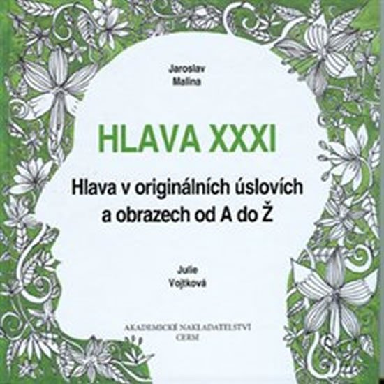 Levně Hlava XXXI - Jaroslav Malina