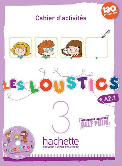 Levně Les Loustics 3 (A2.1) Cahier d´activités + CD - Marianne Capouet