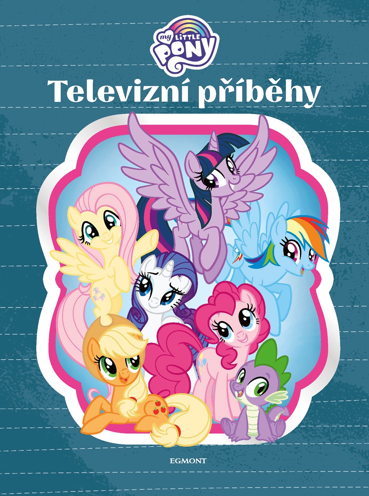 My Little Pony - Televizní příběhy - kolektiv autorů