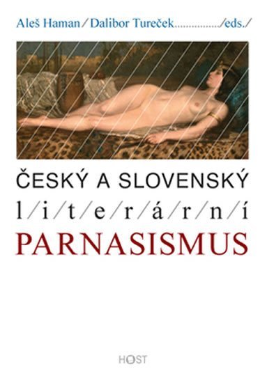 Levně Český a slovenský literární parnasismus - Aleš Haman