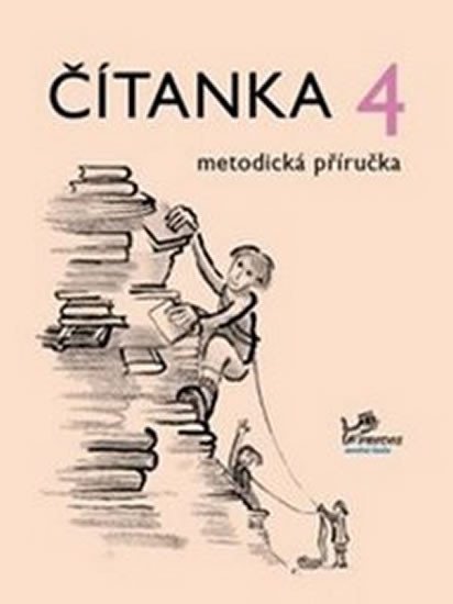 Čítanka 4 - metodická příručka - 4. ročník - Radek Malý