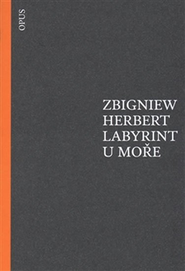 Levně Labyrint u moře - Zbigniew Herbert