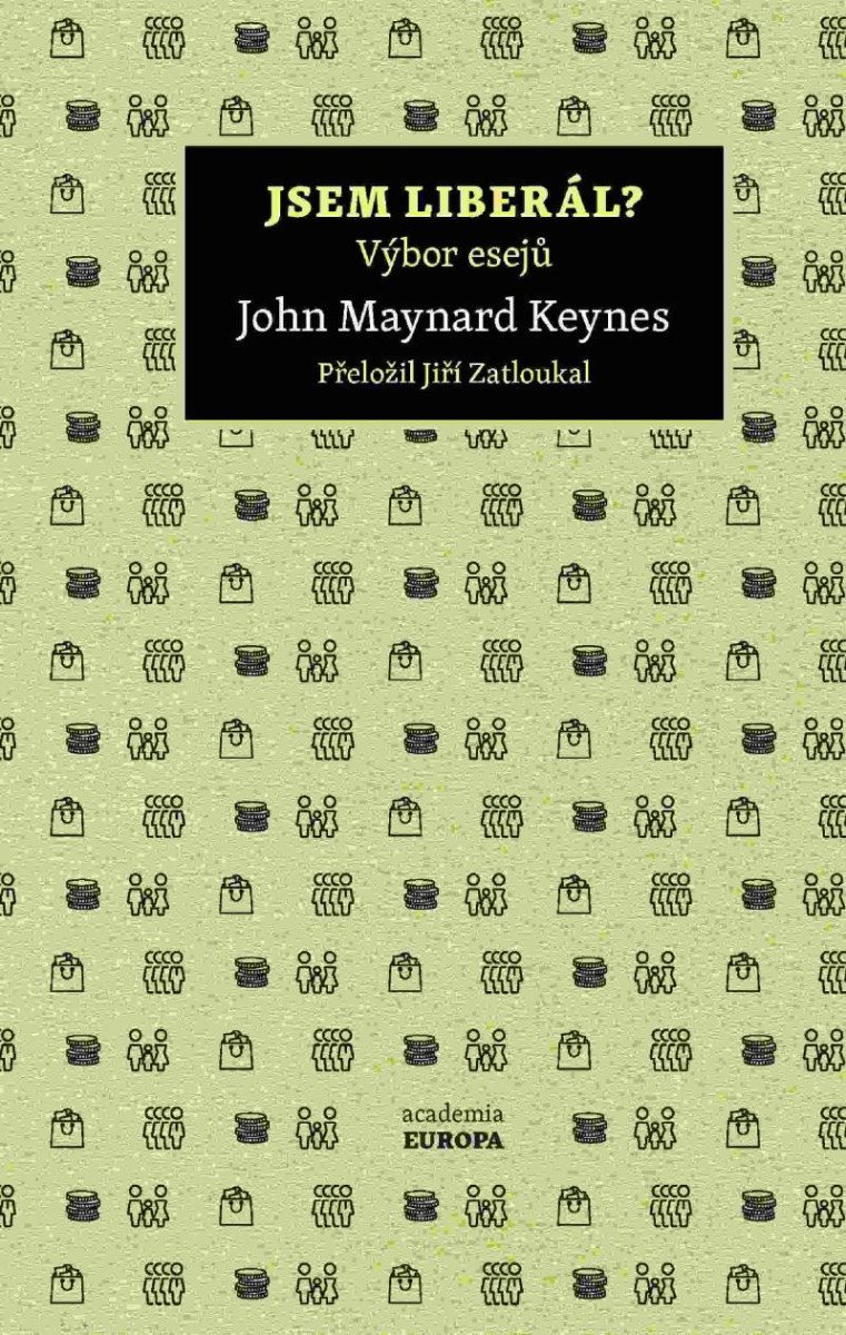 Levně Jsem liberál? - Výbor esejů - John Maynard Keynes