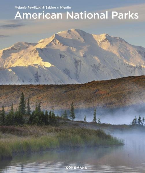 Levně American National Parks (Spectacular Places) - Melanie Pawlitzki