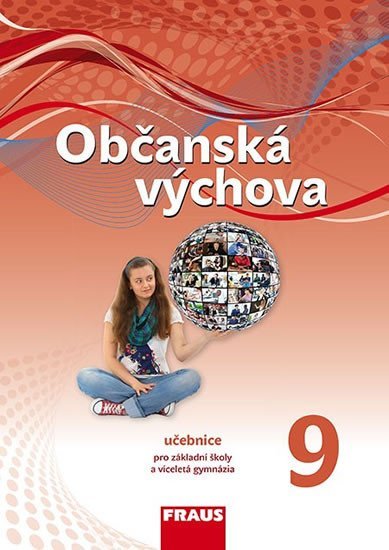 Levně Občanská výchova 9 pro ZŠ a víceletá gymnázia - Učebnice - Dagmar Janošková