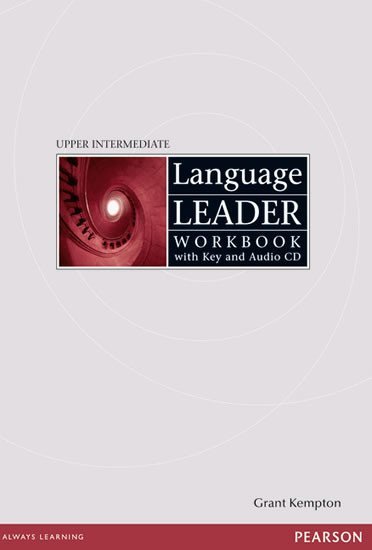 Language Leader Upper-Intermediate Workbook w/ Audio CD Pack (w/ key) - Grant Kempton