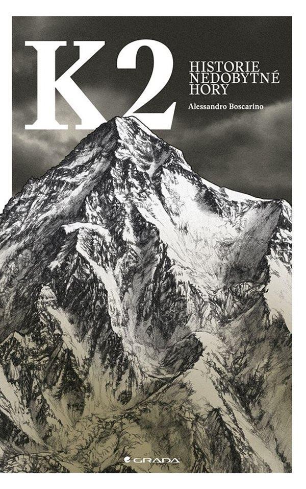 Levně K2 - Historie nedobytné hory - Alessandro Boscarino