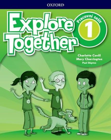 Levně Explore Together 1 Workbook (CZEch Edition) - Charlotte Covill
