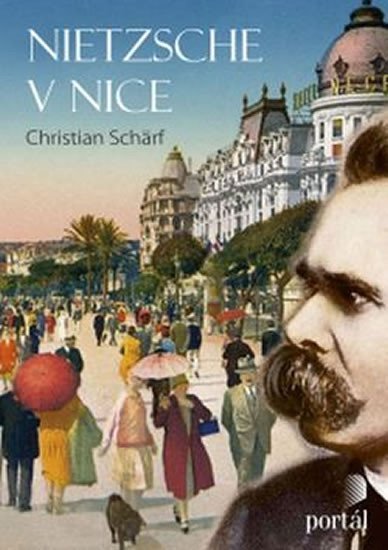 Levně Nietzsche v Nice - Christian Schärf