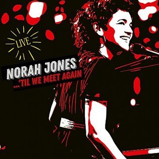 Levně Til We Meet Again - Norah Jones