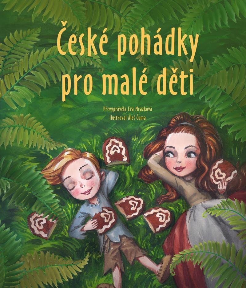 České pohádky pro malé děti, 2. vydání - Eva Mrázková