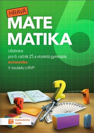 Levně Hravá matematika 6 - Učebnice 1. díl (aritmetika), 1. vydání