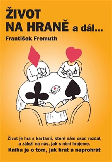 Život na hraně a dál ... + DVD - František Fremuth