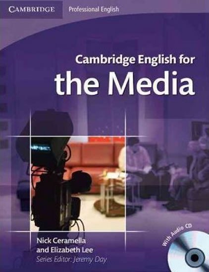 Levně Cambridge English for the Media Students Book with Audio CD - Nick Ceramella