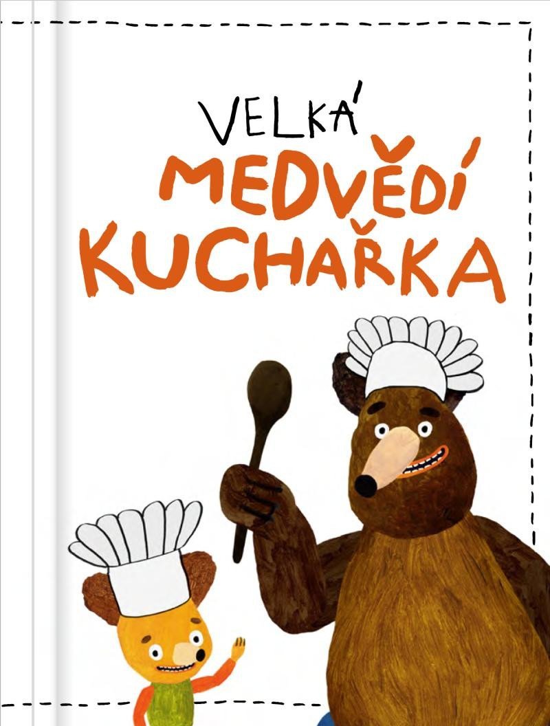 Levně Velká medvědí kuchařka - Kateřina Podoláková