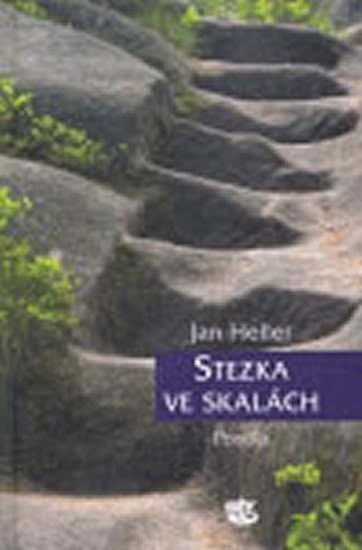 Stezka ve skalách - Postila - Jane Heller