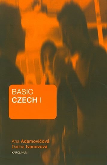Basic Czech I. - Ana Adamovičová