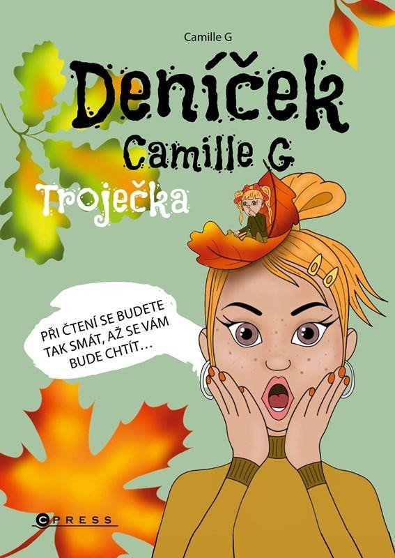 Levně Deníček Camille G: Troječka - Camille G