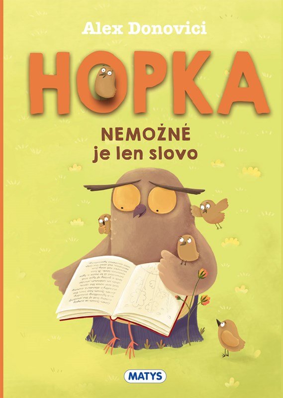 Levně Hopka – Nemožné je len slovo - Alex Donovici