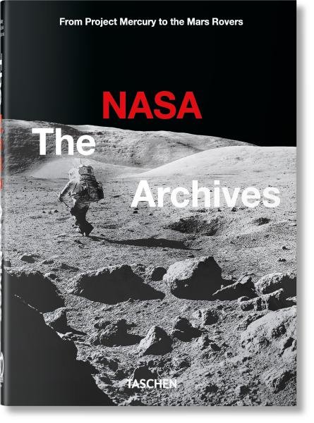 Levně The NASA Archives. 40th Anniversary Edition - Piers Bizony