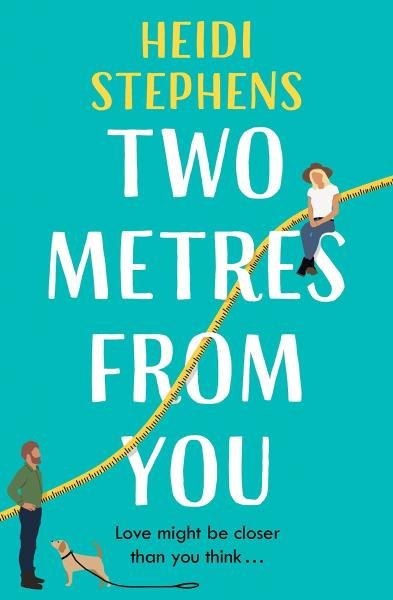 Levně Two Metres From You - Heidi Stephens