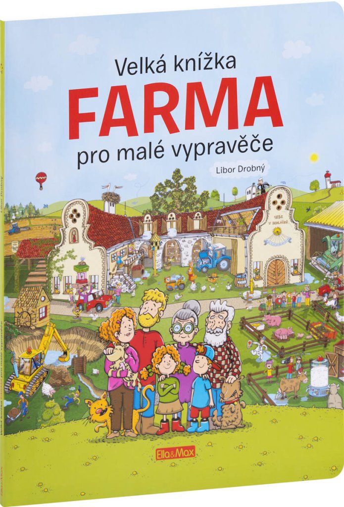Velká knížka FARMA pro malé vypravěče - Libor Drobný