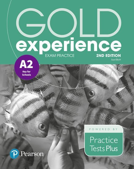 Levně Gold Experience A2 Exam Practice: Cambridge English Key for Schools, 2nd Edition - Sue Elliott