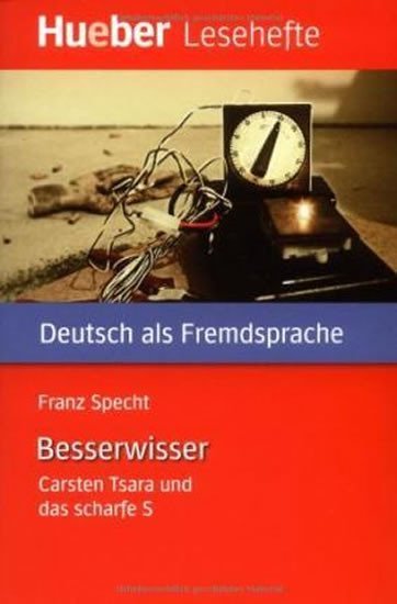 Levně Hueber Hörbücher: Der Besserwisser, Leseheft (B1) - Franz Specht