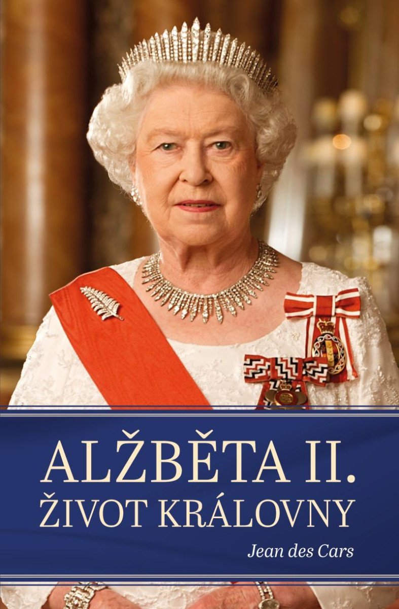 Levně Alžběta II. – Život královny - Cars Jean des