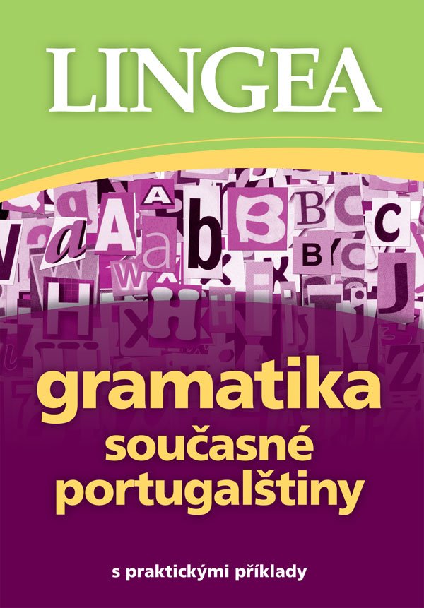 Levně Gramatika současné portugalštiny s praktickými příklady