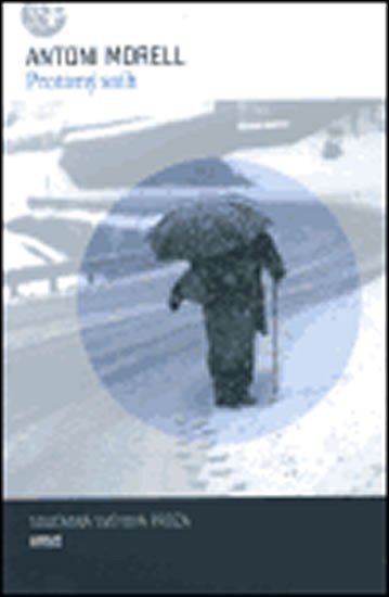 Levně Protivný sníh - Antoni Morell