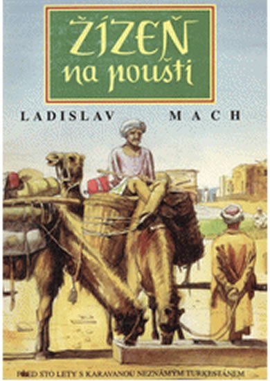 Levně Žízeň na poušti - Ladislav Mach