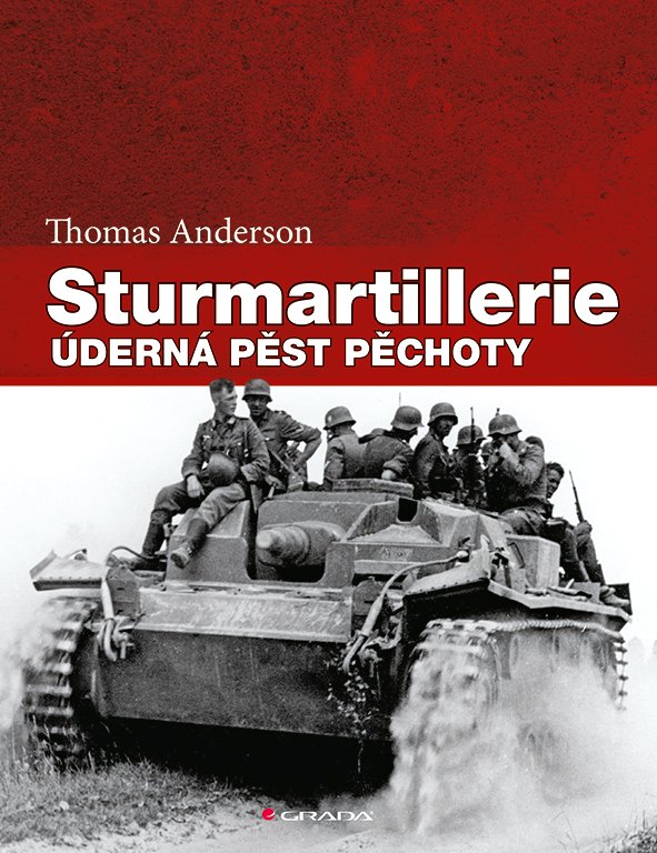 Levně Sturmartillerie - Úderná pěst pěchoty - Thomas Anderson