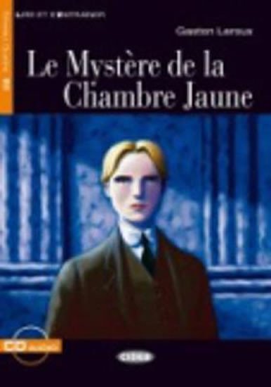 Levně Le mystere de la chambre jaune+CD:B2/Black Cat Lire et s´entrainer - Gaston Leroux