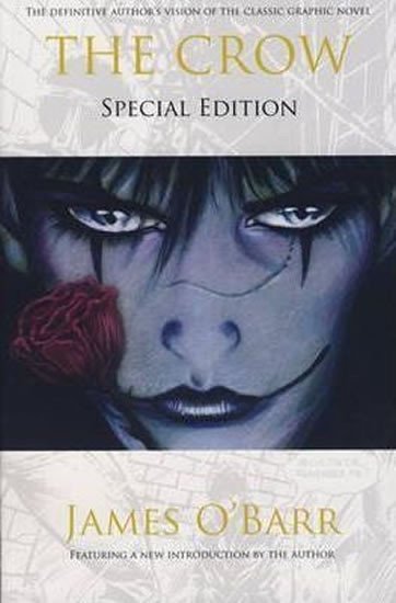 Levně The Crow: Special Edition - James O'Barr