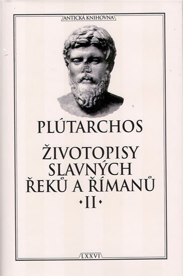 Levně Životopisy slavných Řeků a Římanů II. - Plútarchos
