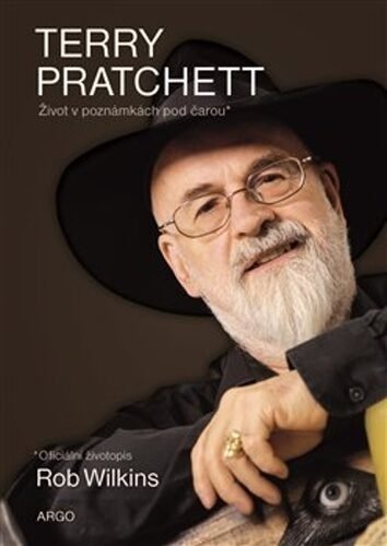 Levně Terry Pratchett: Život v poznámkách pod čarou - Rob Wilkins