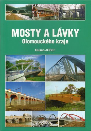 Levně Mosty a lávky Olomouckého kraje - Josef Dušan