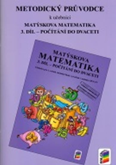 Levně Metodický průvodce k učebnici Matýskova matematika, 3. díl
