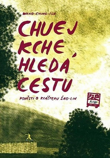 Levně Chuej Kche hledá cestu - Chung-ťün Wang